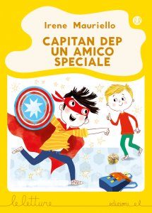 Copertina del libro Capitan Dep, un amico speciale. Disegno di due bambini di cui una vestito da supereroe