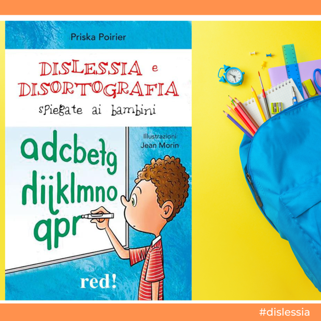 Dislessia e disortografia spiegate ai bambini