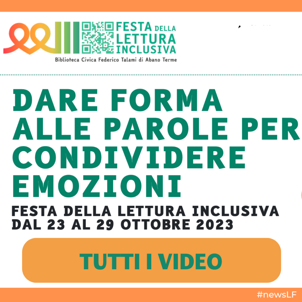 Festa della lettura inclusiva tutti i video